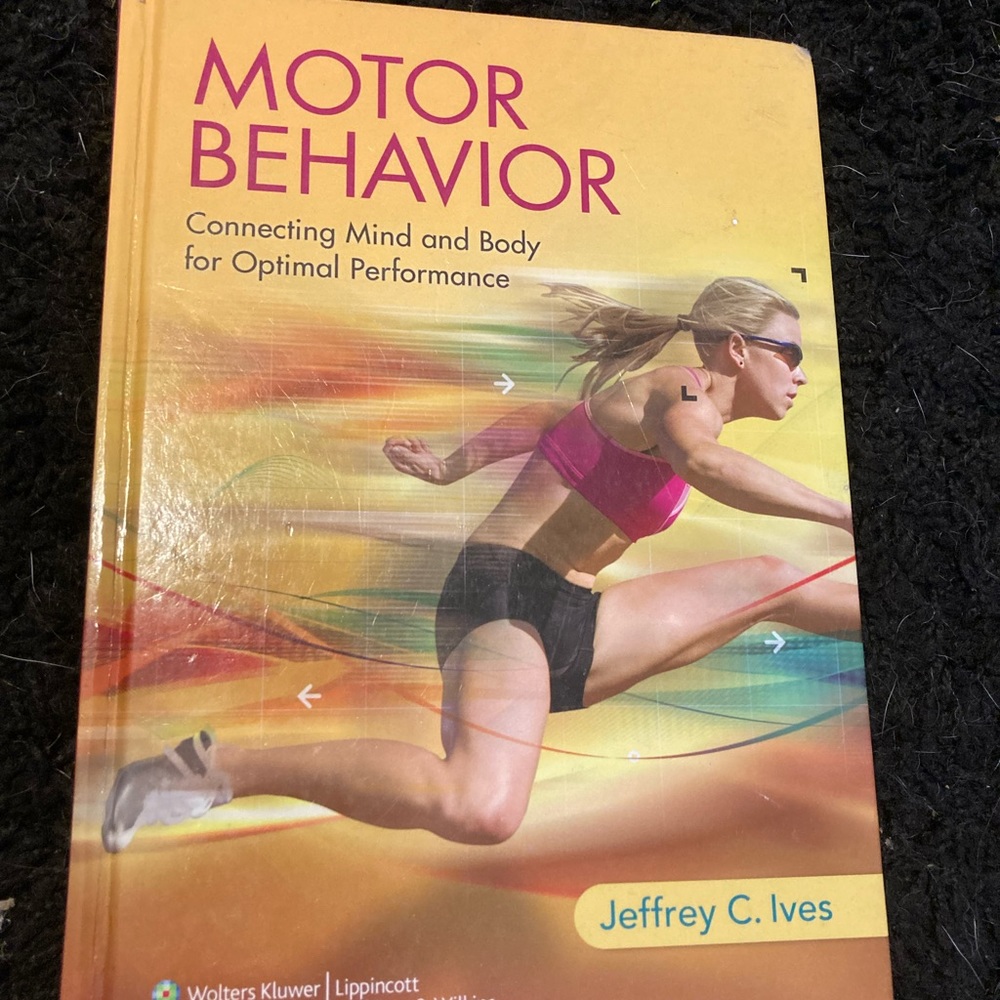 Motor Behavior by Jeffery Ives